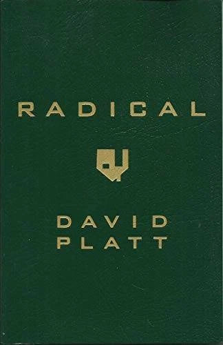 Radical by David Platt (2013, Paperback) - Paperback By David Platt - GOOD