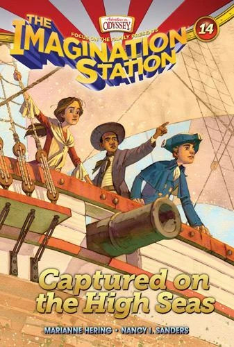 Captured on the High Seas (AIO Imagination Station Books) - Paperback - GOOD