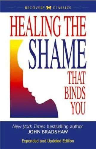 Healing the Shame that Binds You (Recovery Classics) - Paperback - VERY GOOD