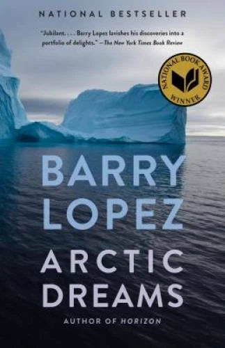 Arctic Dreams - Paperback By Lopez, Barry - GOOD