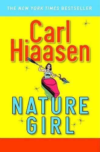 Nature Girl - Paperback By Hiaasen, Carl - VERY GOOD