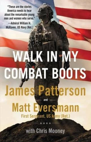 Walk in My Combat Boots: True Stories from America's Brav - VERY GOOD