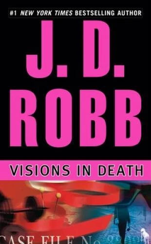 Visions in Death - Mass Market Paperback By Robb, J. D. - VERY GOOD