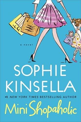 Mini Shopaholic (Shopaholic, Book 6) - Hardcover By Kinsella, Sophie - VERY GOOD