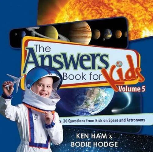 Answers Book for Kids Volume 5 (Answers for Kids) - Hardcover By Ken Ham - GOOD