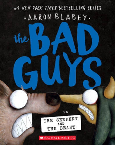 The Bad Guys in the Serpent and the Beast (The Bad Guys 19) - Paperback - GOOD