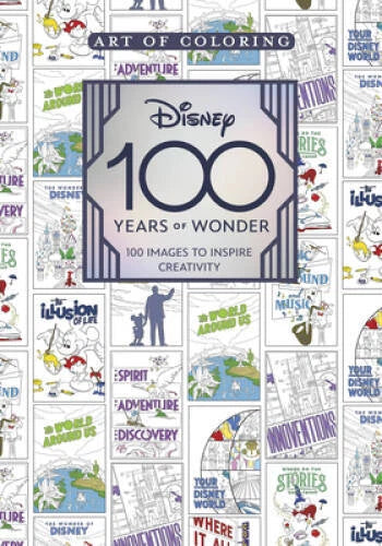 Art of Coloring: Disney 100 Years of Wonder: 100 Images to Inspir - VERY GOOD
