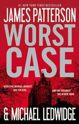 Worst Case (Michael Bennett) - Paperback By Patterson, James - GOOD