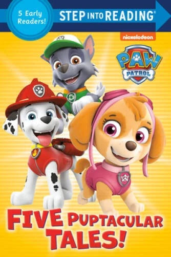 Five Puptacular Tales! (PAW Patrol) (Step into Reading) - Paperback - GOOD