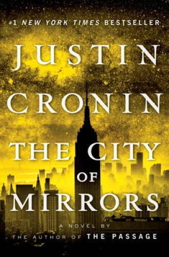 The City of Mirrors: A Novel (Book Three of The Passage Trilogy) - GOOD