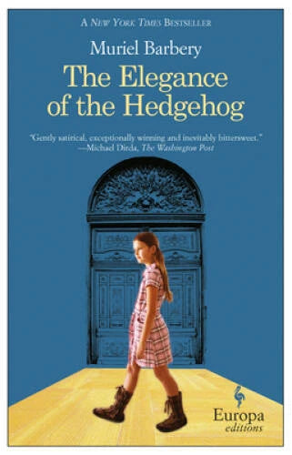 The Elegance of the Hedgehog - Paperback By Barbery, Muriel - GOOD