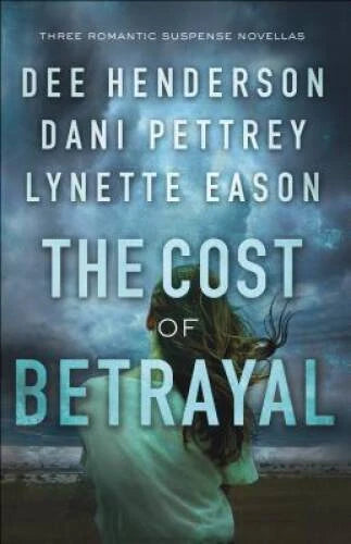 The Cost of Betrayal: Three Romantic Suspense Novellas - Paperback - VERY GOOD