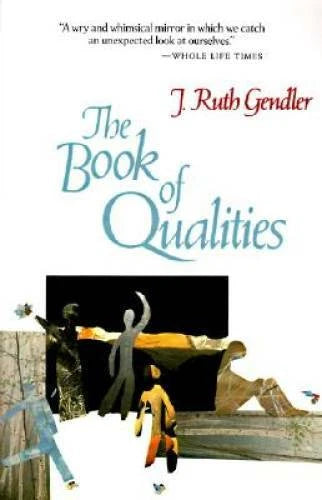 The Book of Qualities - Paperback By Gendler, J. Ruth - GOOD