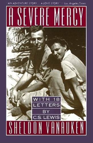 A Severe Mercy - Paperback By Vanauken, Sheldon - GOOD