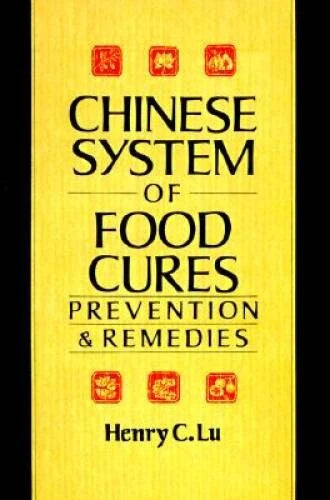 Chinese System Of Food Cures: Prevention & Remedies - Paperback - GOOD