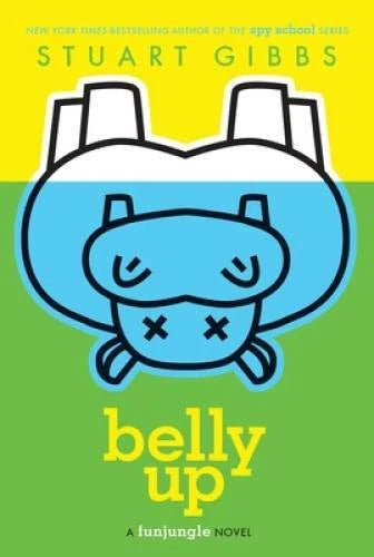 Belly Up (FunJungle) - Paperback By Gibbs, Stuart - VERY GOOD