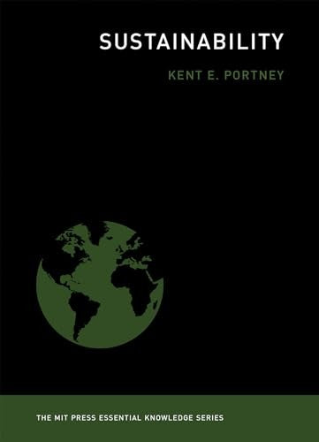 Sustainability (The MIT Press Essential Knowledge series) - VERY GOOD