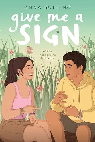 Give Me a Sign - Paperback By Sortino, Anna - VERY GOOD