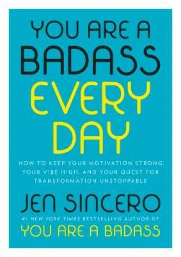 You Are a Badass Every Day - Hardcover By Sincero, Jen - GOOD