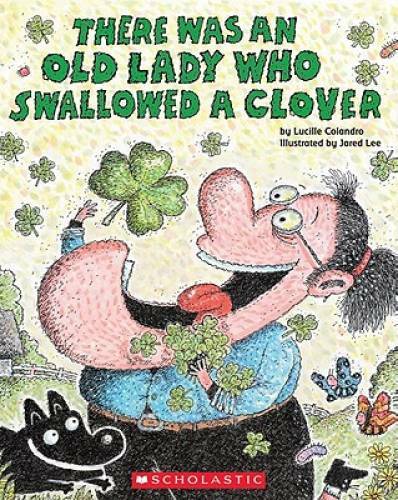 There Was an Old Lady Who Swallowed a Clover! - Paperback - GOOD