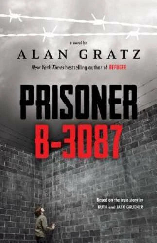 Prisoner B-3087 - Hardcover By Gratz, Alan - GOOD