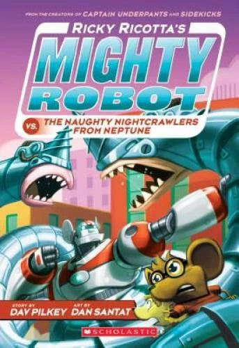 Ricky Ricotta's Mighty Robot vs. The Naughty Nightcrawlers From Neptune ( - GOOD