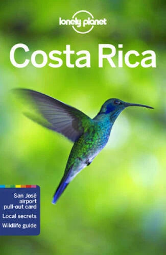 Lonely Planet Costa Rica (Country Guide) - Paperback By Bremner, Jade - GOOD