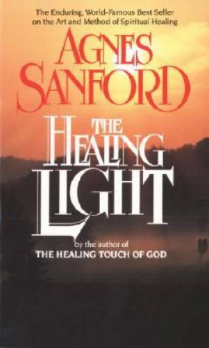 The Healing Light - Mass Market Paperback By Sanford, Agnes - GOOD