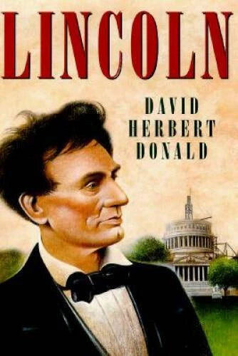 Lincoln - Hardcover By Donald, David Herbert - GOOD