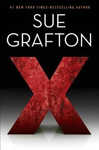 X (A Kinsey Millhone Novel) - Hardcover By Grafton, Sue - GOOD