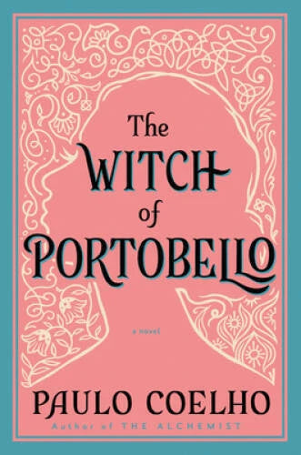 The Witch of Portobello: A Novel (P.S.) - Paperback By Coelho, Paulo - GOOD