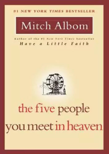 The Five People You Meet in Heaven - Paperback By Albom, Mitch - VERY GOOD