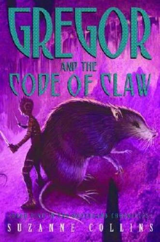 Gregor and the Code of Claw (Underland Chronicles, Book 5) - VERY GOOD