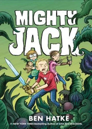 Mighty Jack - Paperback By Hatke, Ben - GOOD