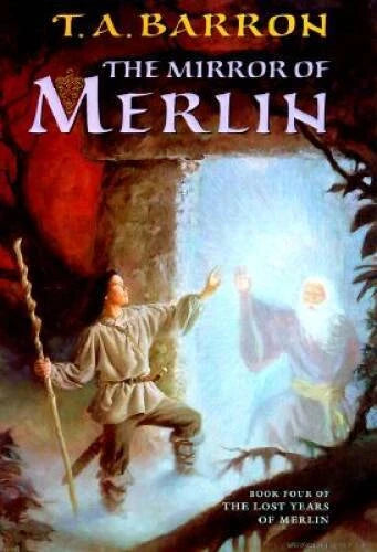 The Mirror of Merlin - Hardcover By Barron, T. A. - GOOD