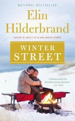 Winter Street: A Novel - Mass Market Paperback By Hilderbrand, Elin - GOOD
