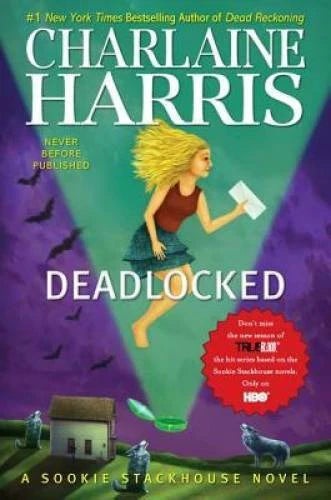 Deadlocked (Sookie Stackhouse/True Blood, Book 12) - Hardcover - GOOD