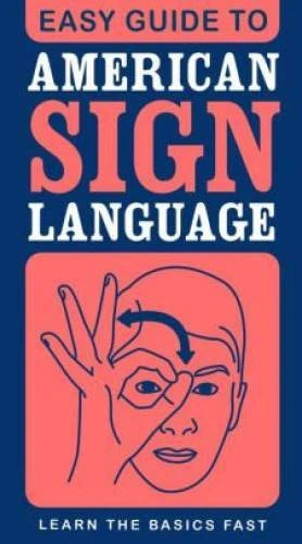 Easy Guide to American Sign Language - Paperback By Lora Heller (Editor) - GOOD