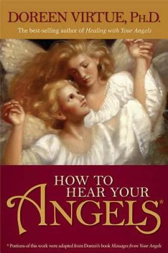 How to Hear Your Angels - Paperback By Virtue, Doreen - VERY GOOD