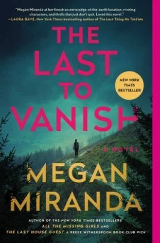 The Last to Vanish: A Novel - Paperback By Miranda, Megan - VERY GOOD