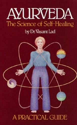 Ayurveda: The Science of Self Healing: A Practical Guide - Paperback - GOOD