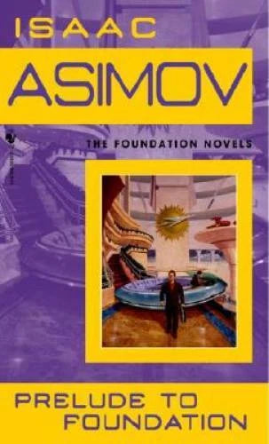 Prelude to Foundation (Foundation, Book 1) - Mass Market Paperback - GOOD