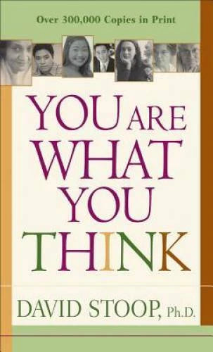 You Are What You Think - Mass Market Paperback By Stoop, David - VERY GOOD