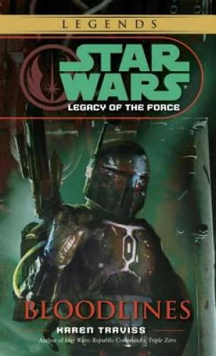 Bloodlines (Star Wars: Legacy of the Force - Legends) By Traviss, Karen - GOOD