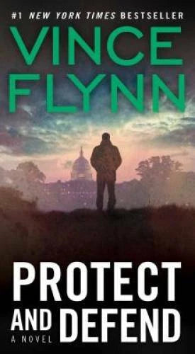 Protect and Defend - Mass Market Paperback By Flynn, Vince - GOOD