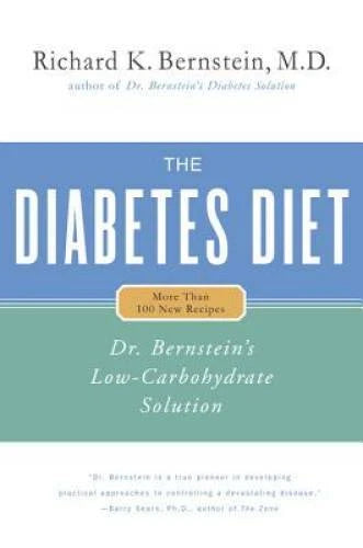 The Diabetes Diet: Dr. Bernstein's Low-Carbohydrate Solution - Hardcover - GOOD
