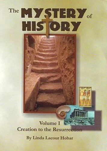 The Mystery of History, Vol. 1: Creation to Resurrection - Paperback - GOOD