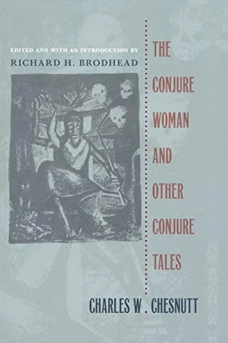 The Conjure Woman and Other Conjure Tales - Paperback - VERY GOOD