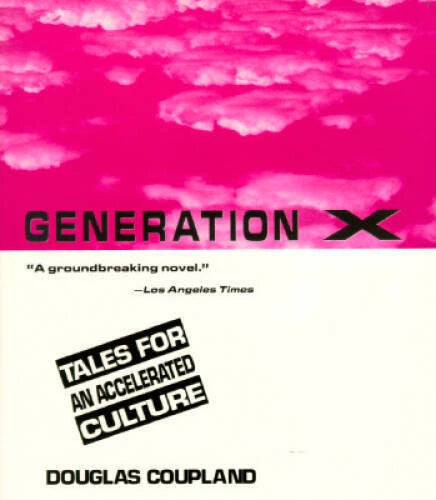 Generation X: Tales for an Accelerated Culture - Paperback - VERY GOOD