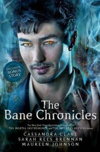 The Bane Chronicles - Hardcover By Clare, Cassandra - GOOD